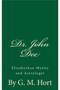 Dr. John Dee