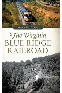 The Virginia Blue Ridge Railroad