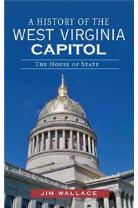 History of the West Virginia Capitol