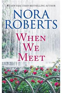When We Meet