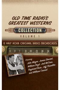 Old Time Radio's Greatest Westerns, Collection 1