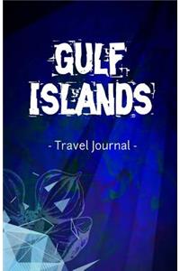 Gulf Islands Travel Journal: Gulf Islands BC Canada Lined Writing Notebook Journal