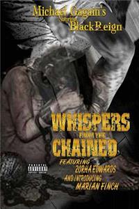 Whispers From The chained