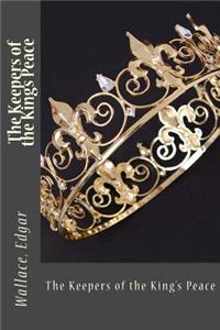 The Keepers of the King's Peace