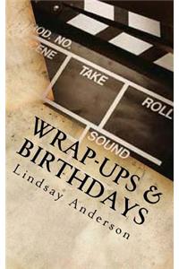 Wrap-Ups & Birthdays