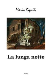 La lunga notte