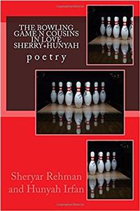 The Bowling Game N Cousins in Love Sherry+hunyah Poetry