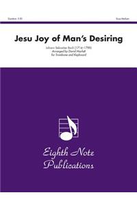 Jesu Joy of Man's Desiring: Trombone and Keyboard