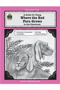 Guide for Using Where the Red Fern Grows in the Classroom