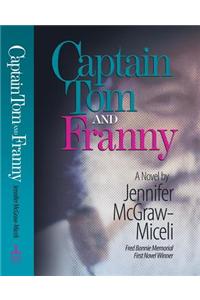 Captain Tom and Franny