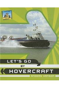 Let's Go by Hovercraft
