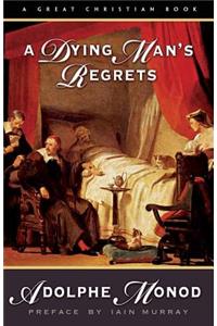 Dying Man's Regrets