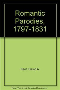 Romantic Parodies, 1797-1831