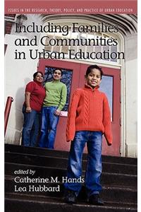 Including Families and Communities in Urban Education (Hc)