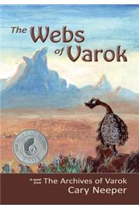 The Webs of Varok