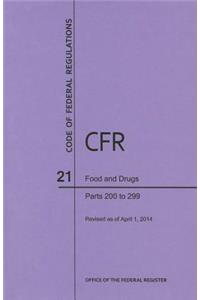 Code of Federal Regulations Title 21, Food and Drugs, Parts 200-299, 2014