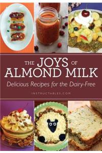 Joys of Almond Milk