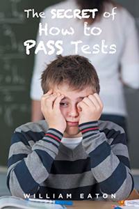 Secret of How to Pass Tests
