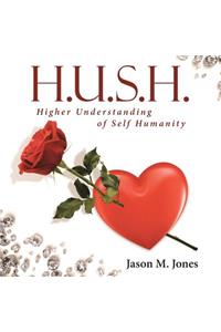 H.U.S.H.