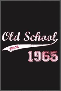 Old school since 1965