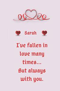 I love you Sarah notebook/journal valentine gift
