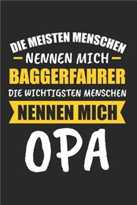 Die Meisten Menschen Nennen Mich Baggerfahrer Die Wichtigsten Menschen Nennen Mich Opa