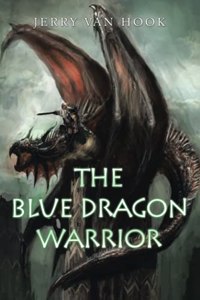 The Blue Dragon Warrior