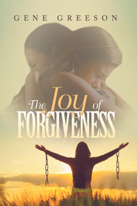 Joy of Forgiveness