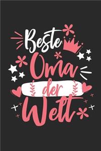 Beste Oma Der Welt: Schönes Cooles Beste Oma Der Welt Notizbuch - Planer - Tagebuch - DIN A5 - 120 Blanko - Lustiges Tolles Geschenk für Alle Coolen Omas, Omis, Großmüt