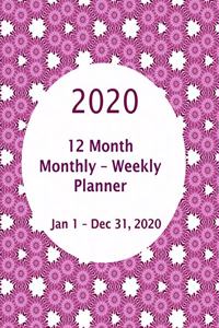2020 - 12 Month Monthly - Weekly Planner - Jan. 1 - Dec. 31, 2020