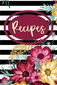 Recipes: Blank Recipe Notebook Journal to Save Your Favorite Recipes and Meals