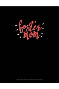 Foster Mom
