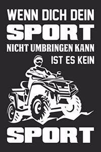 Wenn Dich Dein Sport Nicht Umbringt Ist Es Kein Sport