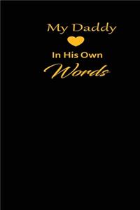 My Daddy in his own words