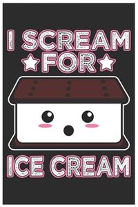 I Scream For Ice Cream