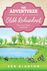 Adventures of Glibb Redundant