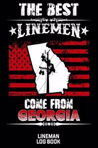 The Best Linemen Come From Georgia Lineman Log Book