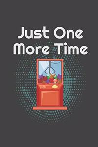 Just One More Time