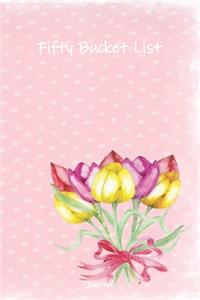 Fifty Bucket List Journal