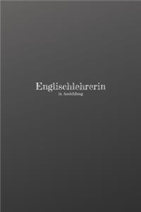 Englischlehrerin in Ausbildung