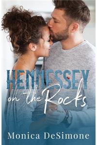 Hennessey on the Rocks