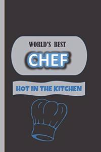 World's Best Chef Hot In The Kitchen