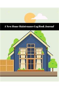 A New Home Maintenance Log Book Journal