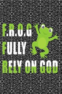 Frog Full Rely On God