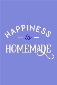 Happiness Is Homemade