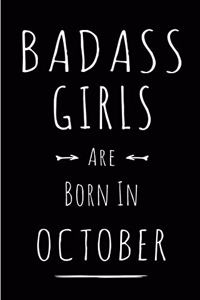 Badass Girls Are Born In October