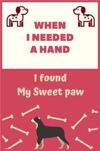 When I Needed a Hand, I Found My Sweet Paw