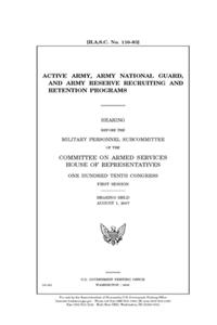 Active Army, Army National Guard, and Army Reserve recruiting and retention programs