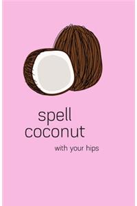 Spell Coconut