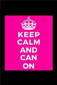 Keep Calm and Can On
